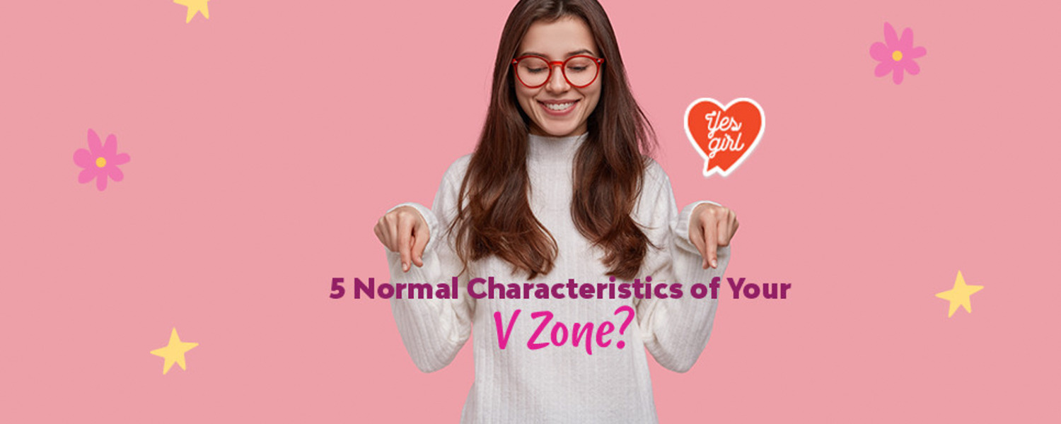 5 Normal Characteristics of your V Zone